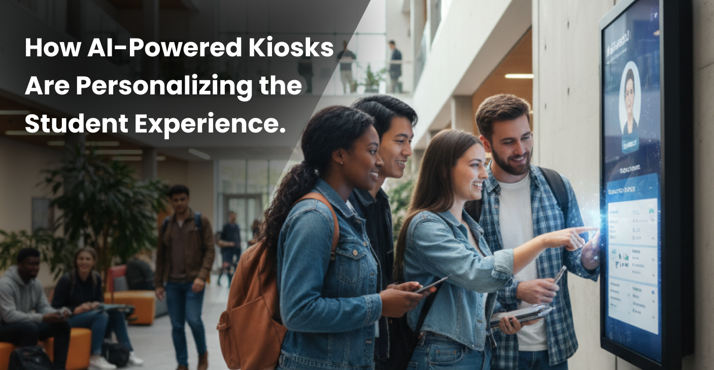 How AI-Powered Kiosks Are Personalizing the Student Experience